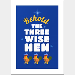 The Three Wise Hen Posters and Art